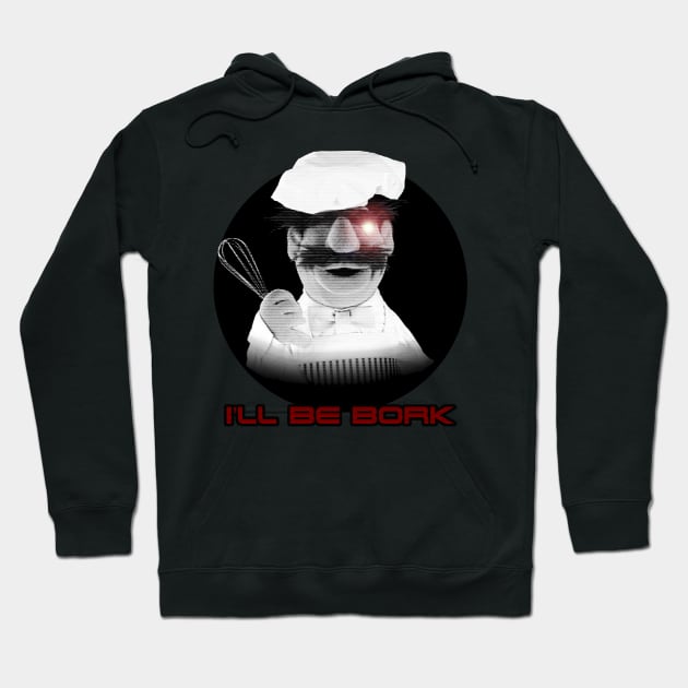 Muppets I'll Be Bork Swedish Chef Hoodie by DemBoysTees